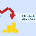 6 Tips for Rebounding After a Business Failure