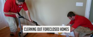 cleaning out foreclosed homes