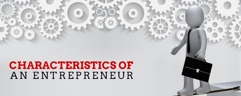 characteristics of an entrepreneur