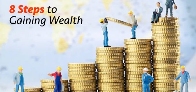 steps to gaining wealth